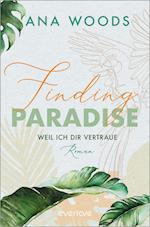 Finding Paradise - Weil ich dir vertraue