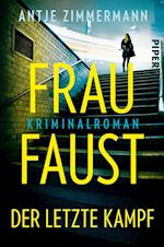 Frau Faust - Der letzte Kampf