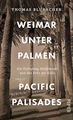 Weimar unter Palmen - Pacific Palisades