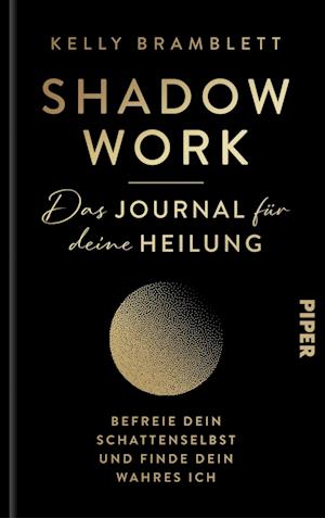 Shadow Work - Das Journal für deine Heilung