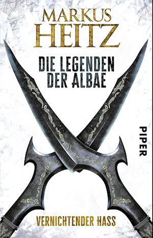 Die Legenden der Albae 02. Vernichtender Hass