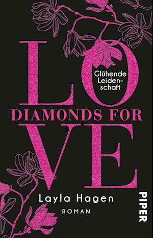 Diamonds For Love - Glühende Leidenschaft