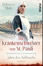 Die Krankenschwester von St. Pauli - Jahre des Aufbruchs