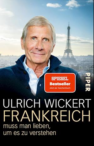 Frankreich muss man lieben, um es zu verstehen