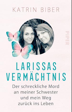 Larissas Vermächtnis