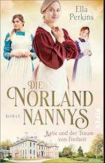 Die Norland Nannys - Katie und der Traum von Freiheit