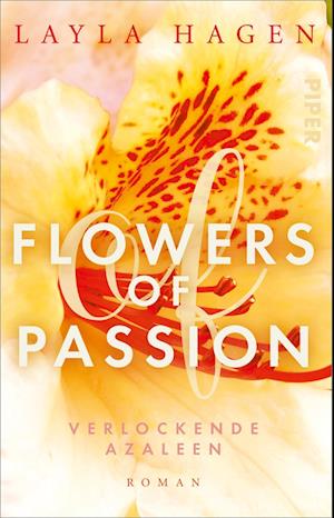 Flowers of Passion - Verlockende Azaleen