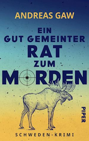 Ein gut gemeinter Rat zum Morden