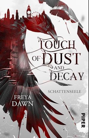 Touch of Dust and Decay - Schattenseele