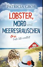 Lobster, Mord und Meeresrauschen - Tante Tilli ermittelt