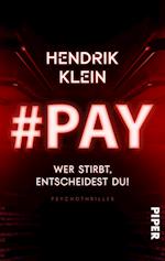 #PAY. Wer stirbt, entscheidest du!