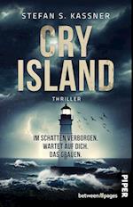 Cry Island - Im Schatten verborgen. Wartet auf dich. Das Grauen.