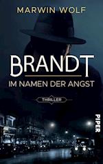 Brandt – Im Namen der Angst