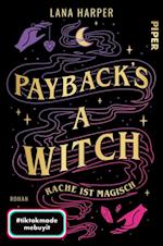 Payback''s a Witch – Rache ist magisch