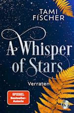 A Whisper of Stars - Verraten