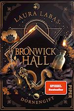 Bronwick Hall - Dornengift