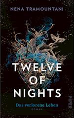 Twelve of Nights - Das verlorene Leben