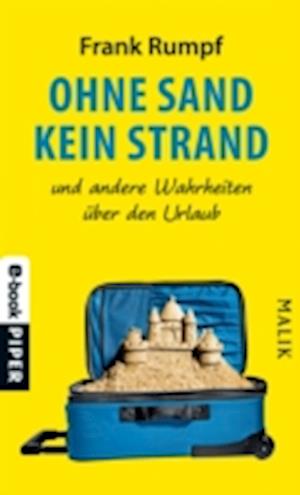 Ohne Sand kein Strand