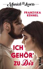 Munich Lovers -  Ich gehör'' zu Dir