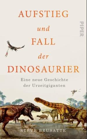 Aufstieg und Fall der Dinosaurier