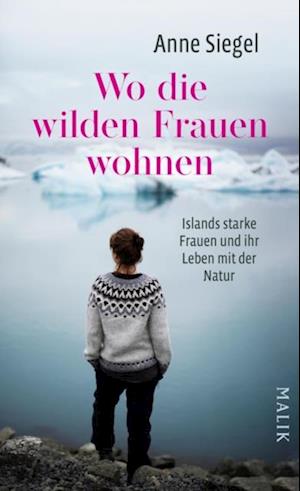 Wo die wilden Frauen wohnen