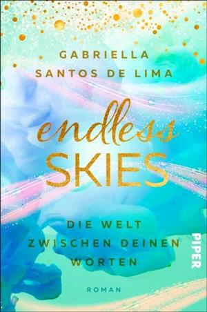 Endless Skies – Die Welt zwischen deinen Worten