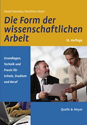 Die Form der wissenschaftlichen Arbeit