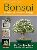 Bonsai - Gestalten mit heimischen Gehölzen
