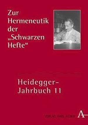 Zur Hermeneutik der "Schwarzen Hefte"