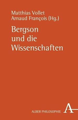 Bergson und die Wissenschaften