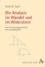 Die Analysis im Wandel und im Widerstreit