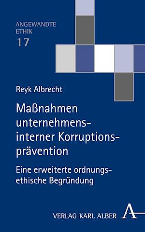 Albrecht, R: Unternehmensinterne Korruptionsprävention