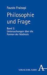 Fraisopi, F: Philosophie und Frage 2