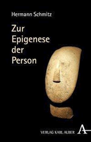 Schmitz, H: Zur Epigenese der Person