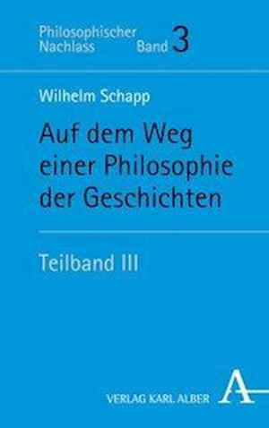 Schapp, W: Auf dem Weg einer Philosophie der Geschichten