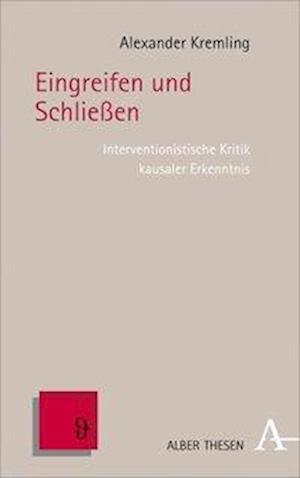 Kremling, A: Eingreifen und Schließen