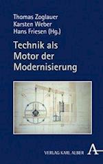 Technik als Motor der Modernisierung