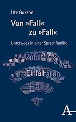 Von »Fall« zu »Fall«