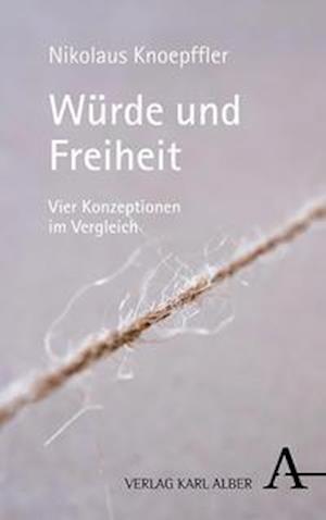 Würde und Freiheit