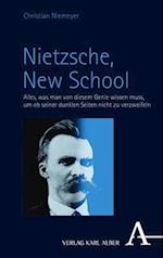 Nietzsche, New School