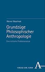 Grundzüge Philosophischer Anthropologie