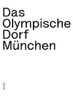Das Olympische Dorf München