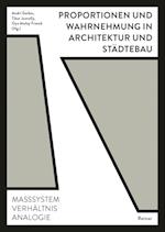 Proportionen und Wahrnehmung in Architektur und Städtebau
