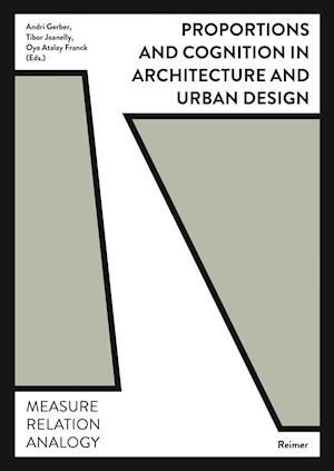 Proportions and Cognition in Architecture and Urban Design