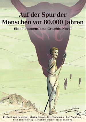 Auf der Spur der Menschen vor 80.000 Jahren