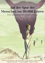 Auf der Spur der Menschen vor 80.000 Jahren