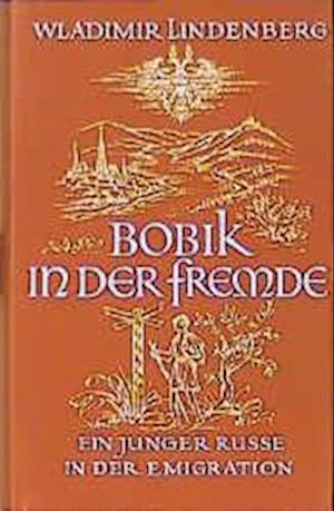 Bobik in der Fremde