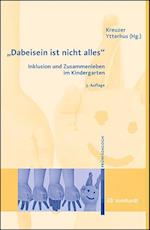 Dabeisein ist nicht alles - Inklusion und Zusammenleben im Kindergarten