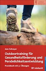 Outdoortraining für Gesundheitsförderung und Persönlichkeitsentwicklung