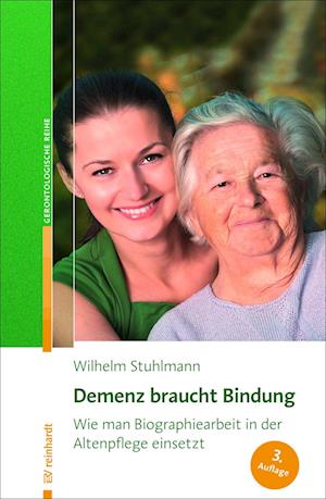 Demenz braucht Bindung